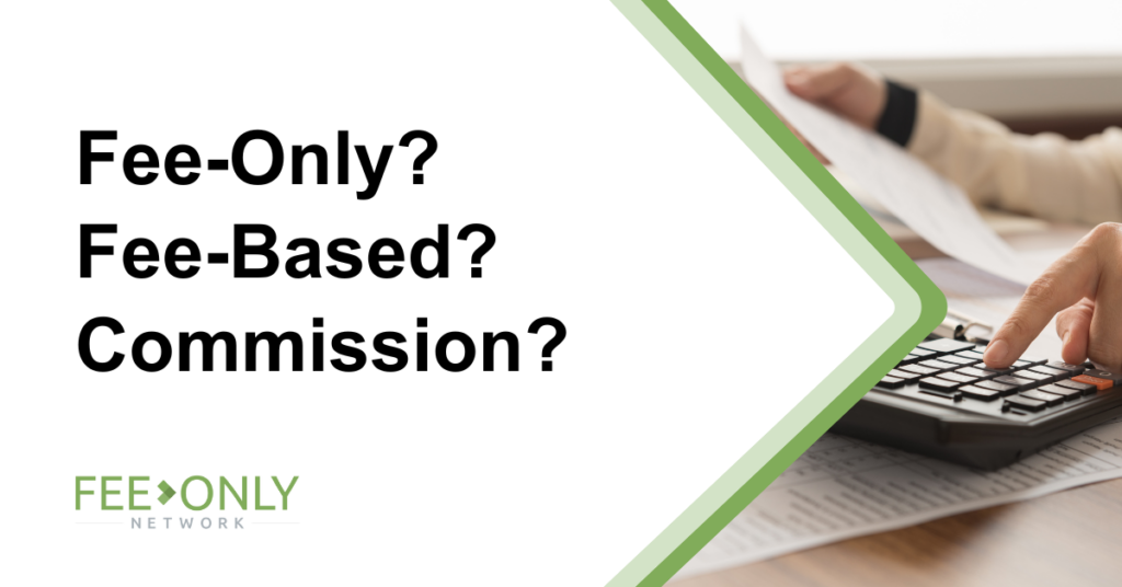 fee-only fee-based commission